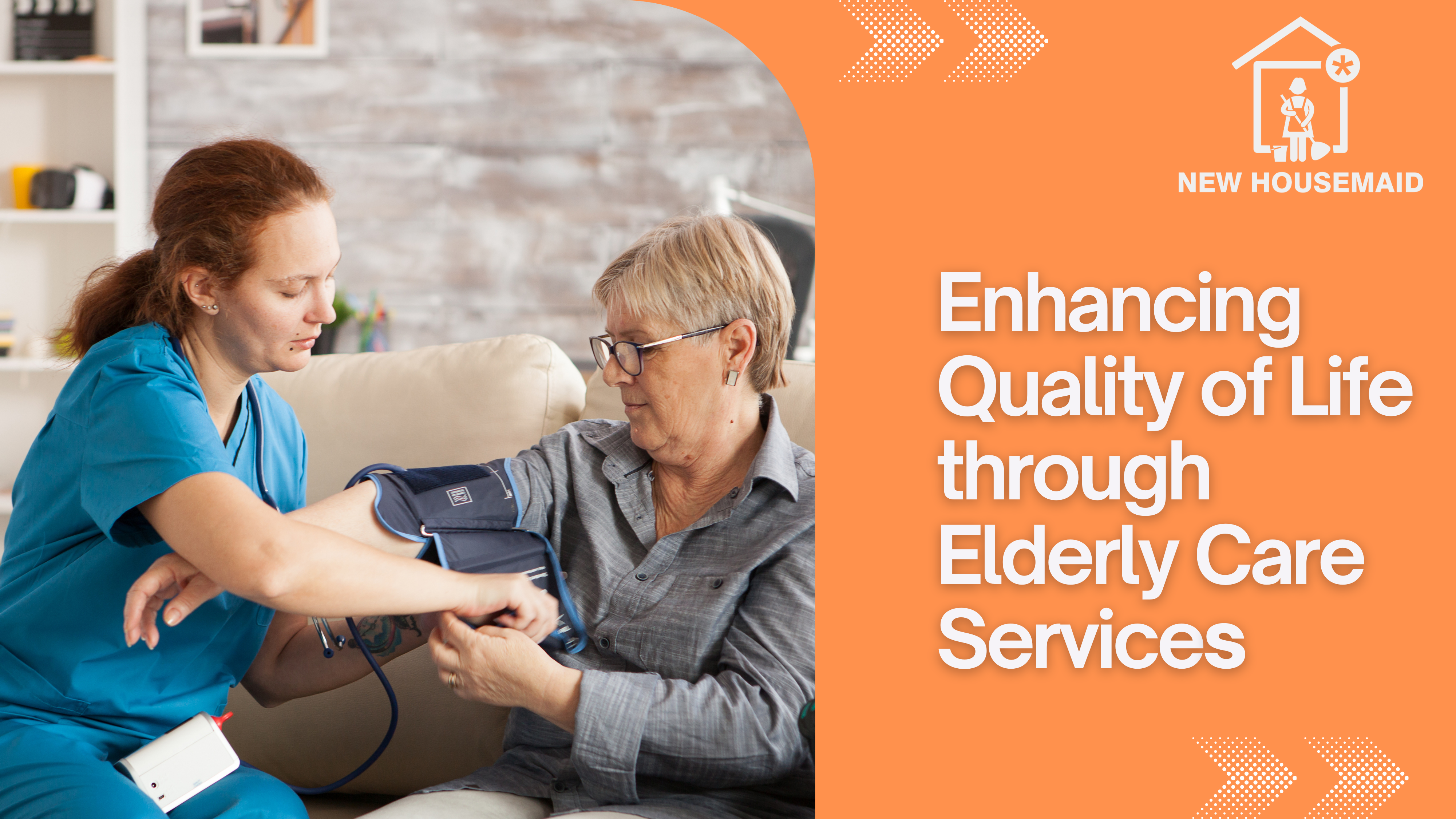enhancing life through elderly care service - newhousemaid.com
