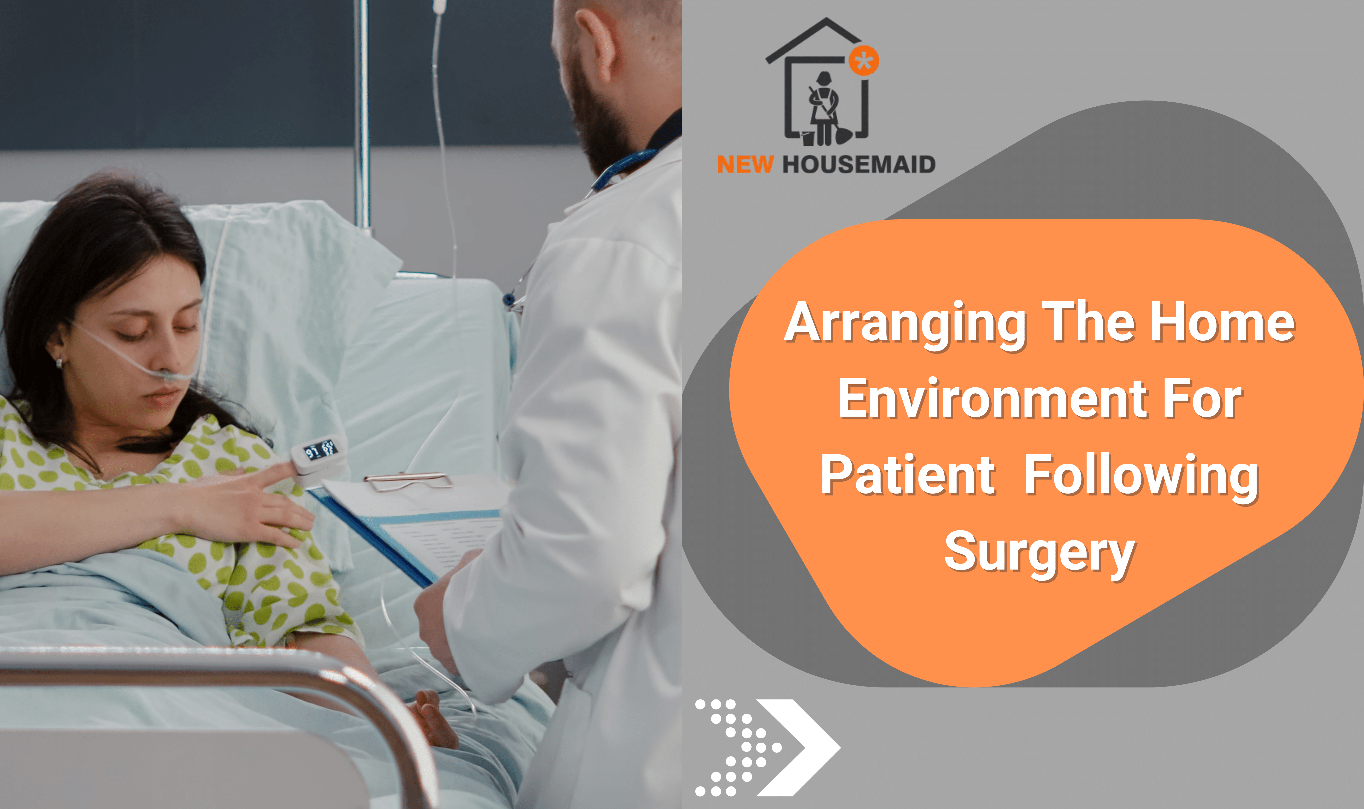 Arranging the Home Environment for Patients Following Surgery