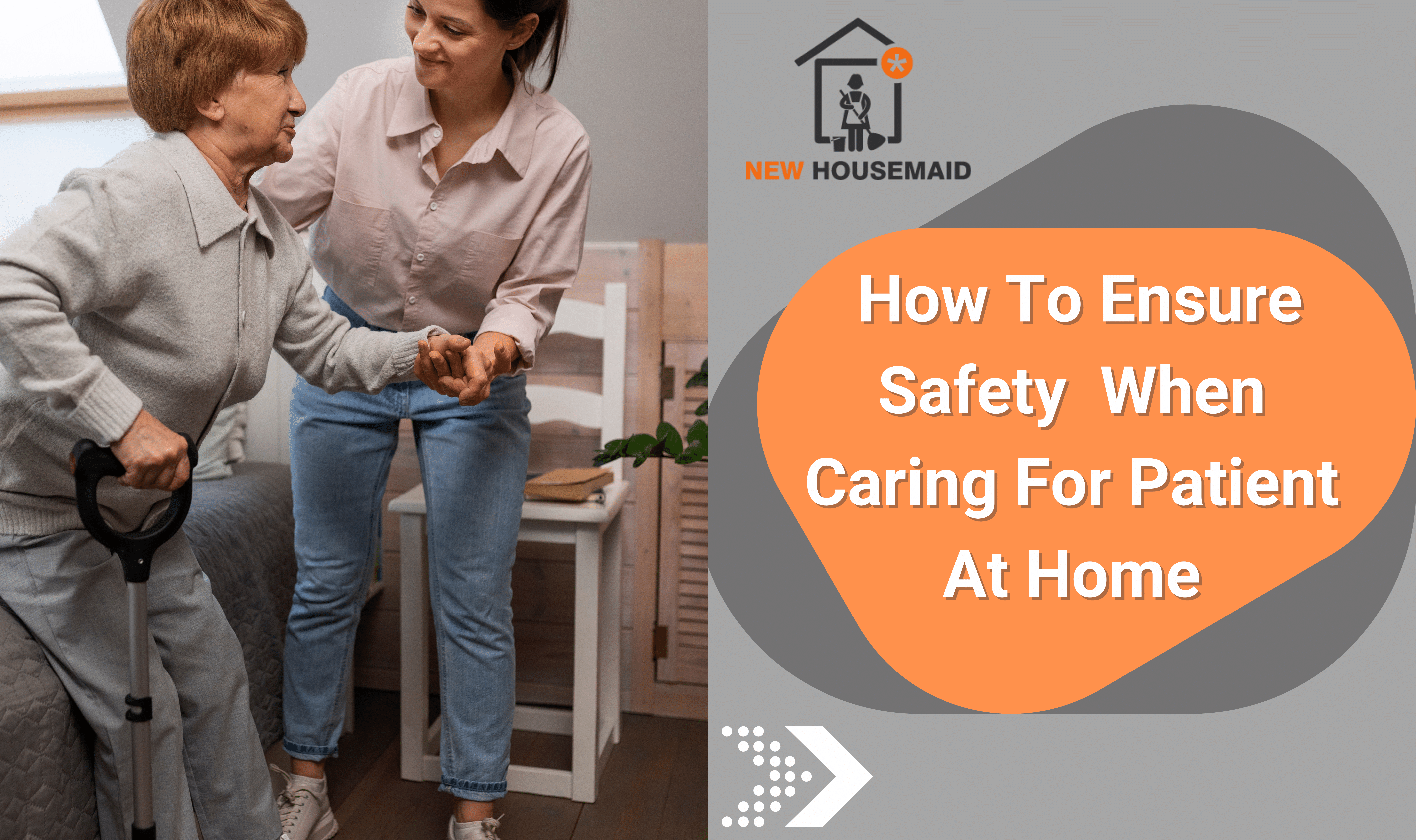 How to Ensure Safety When Caring for Patient at Home