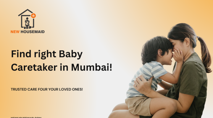 Find baby care taker in mumbai