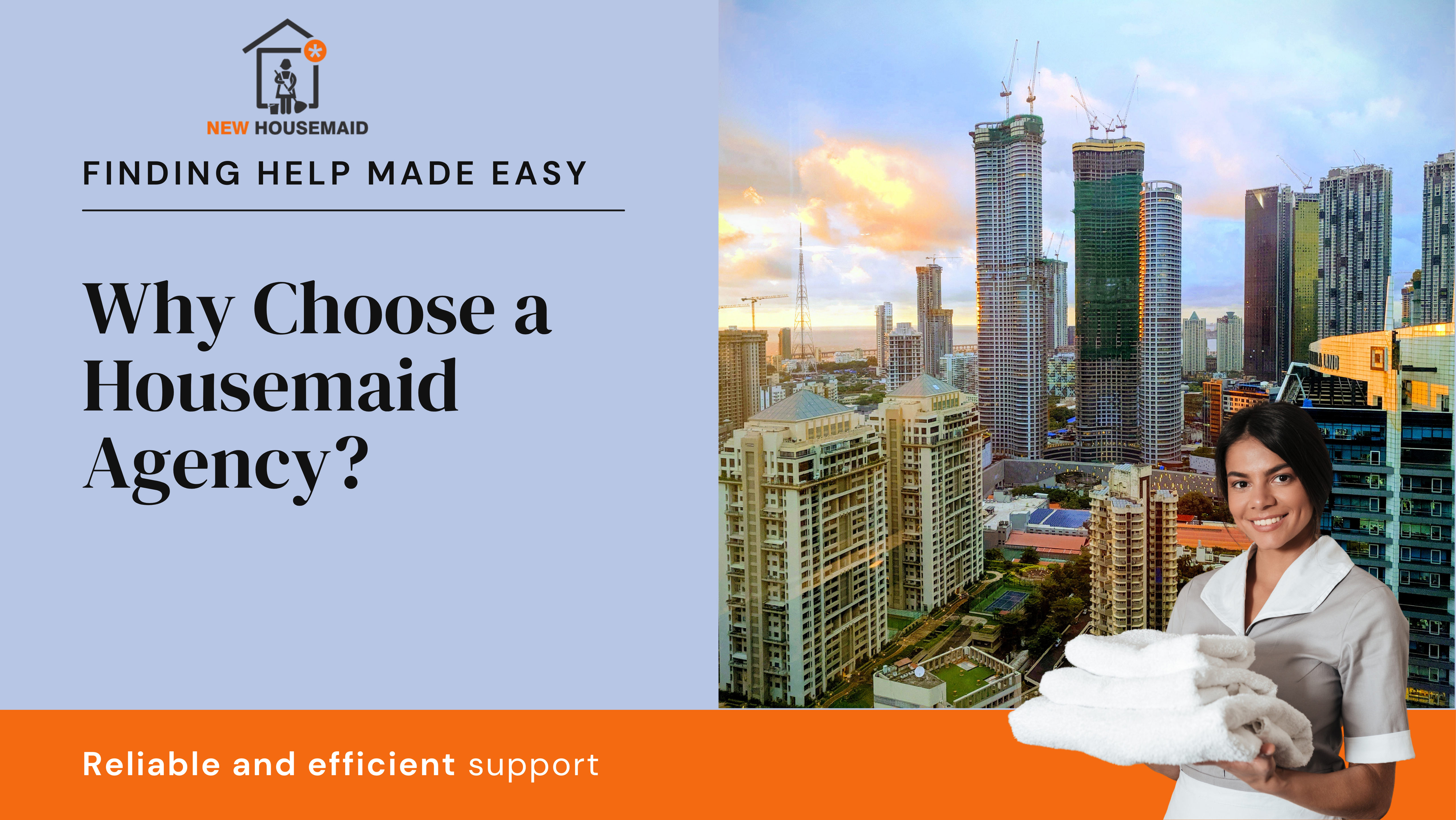 Why Choosing a Housemaid Agency in Mumbai?