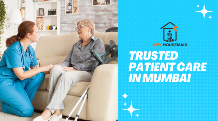 Trusted patient Care in Mumbai